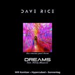 Dreams (Sonnentag Remix) by Dave Rice ft. Ashley Mazanec — cover art