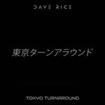 Tokyo Turnaround by Dave Rice — cover art
