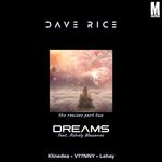 Dreams [Klinedea Remix] by Dave Rice ft. Ashley Mazanec — cover art