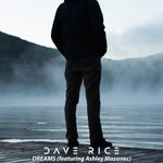 Dreams by Dave Rice ft. Ashley Mazanec — cover art